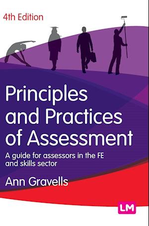 Principles and Practices of Assessment