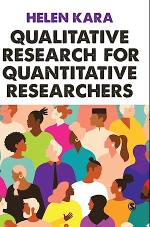 Qualitative Research for Quantitative Researchers