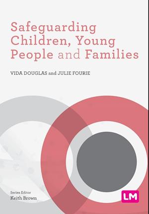 Safeguarding Children, Young People and Families