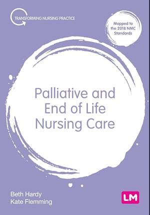 Palliative and End of Life Nursing Care