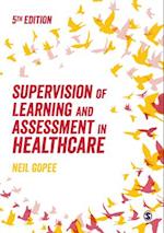 Supervision of Learning and Assessment in Healthcare