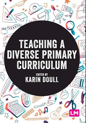 Teaching a Diverse Primary Curriculum