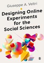 Designing Online Experiments for the Social Sciences