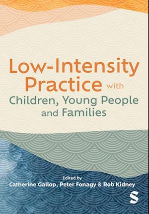 Low-Intensity Practice with Children, Young People and Families