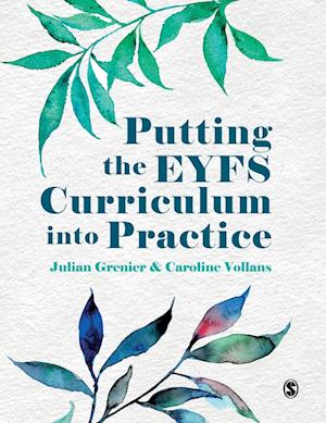 Putting the EYFS Curriculum into Practice