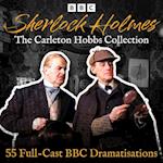 Sherlock Holmes: The Carleton Hobbs Collection