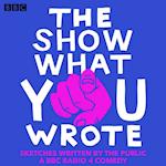 The Show What You Wrote
