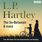 L.P Hartley: The Go- Between, & More