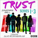 Trust: Series 1-3