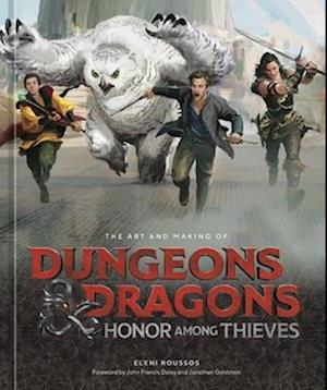 The Art and Making of Dungeons & Dragons: Honor Among Thieves