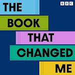 The Book That Changed Me: 20 Essays on Influential Literature