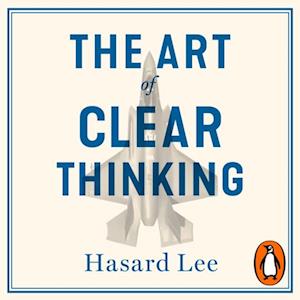 Art of Clear Thinking