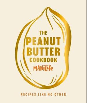 The Peanut Butter Cookbook