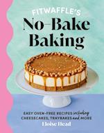 Fitwaffle''s No-Bake Baking