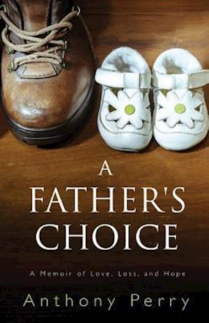 A Father's Choice