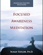 Focused Awareness Meditation