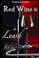 Red Wine & a Leash