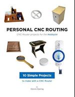 Cnc Router Projects for the Hobbyist