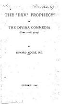 The 'Dxv' Prophecy in the Divina Commedia