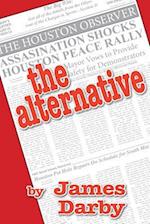 The alternative