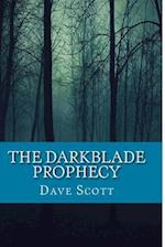 The Darkblade Prophecy