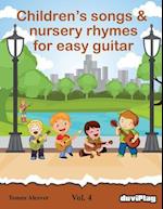 Children's Songs & Nursery Rhymes for Easy Guitar. Vol 4.