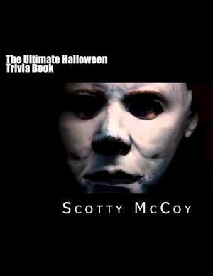 The Ultimate Halloween Trivia Book