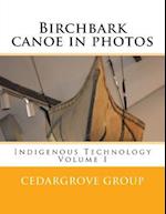 Birchbark Canoe in Photos