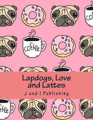 Lapdogs, Love and Lattes