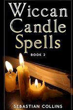 Wiccan Candle Spells Book 2