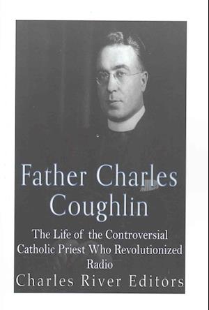 Father Charles Coughlin