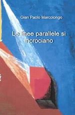 Le Linee Parallele Si Incrociano