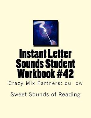 Instant Letter Sounds Student Workbook #42