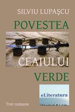 Povestea Ceaiului Verde