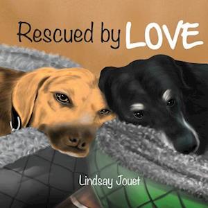 Rescued by Love