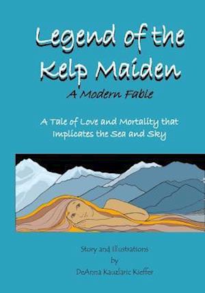 Legend of the Kelp Maiden