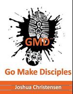 Go Make Disciples