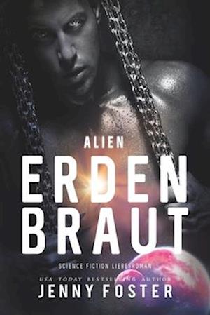 Alien - Erdenbraut