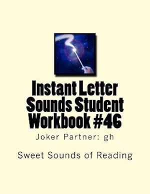 Instant Letter Sounds Student Workbook #46