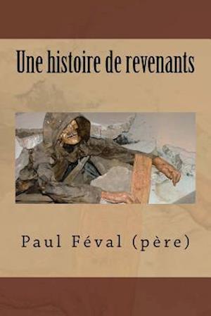 Une Histoire de Revenants