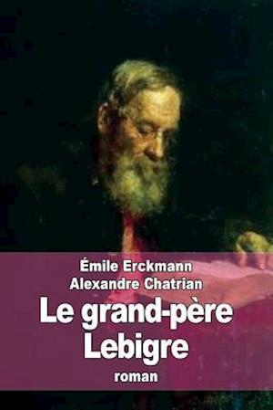 Le Grand-Père Lebigre