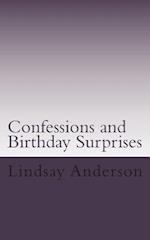 Confessions and Birthday Surprises