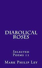 Diabolical Roses