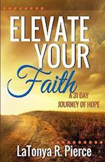Elevate Your Faith!