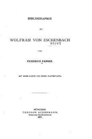 Bibliographie Zu Wolfram Von Eschenbach