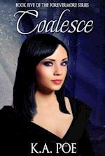 Coalesce (Forevermore, Book Five)