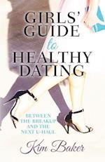 Girls' Guide to Healthy Dating