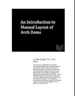 An Introduction to Manual Layout of Arch Dams