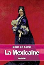 La Mexicaine