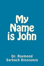 My Name Is John